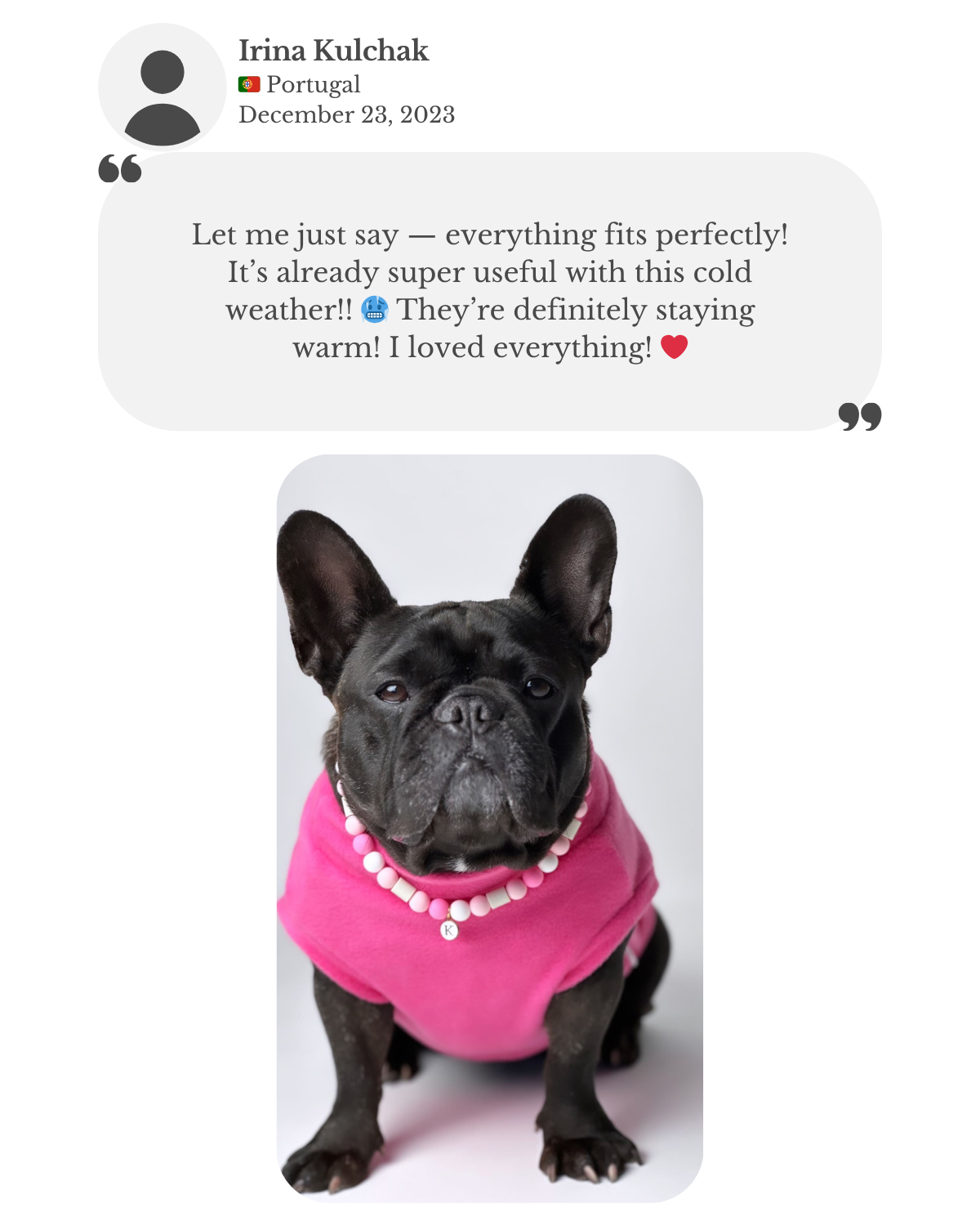 French bulldog wearing custom made to measure hot pink polar fleece jumper. Irina compliments how perfectly it fits her dog and how useful the jumper is in cold weather, so the dog stays warm.